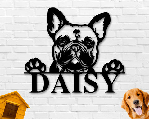 French Bulldog Dog Sign, French Bulldog Metal sign, French Bulldog Name Sign, Pet Name Sign, Dog Lover Sign, Gift for Pet Owner, Dog Sign