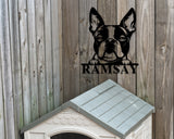 Boston Terrier Dog Sign, Boston Terrier Metal sign, Boston Terrier Name Sign, Pet Name Sign, Dog Lover Sign, Gift for Pet Owner, Dog Sign