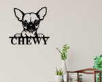Chihuahua Dog Sign, Chihuahua Metal sign, Chihuahua Name Sign, Pet Name Sign, Dog Lover Sign, Gift for Pet Owner, Dog Sign