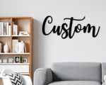 Custom Text Metal Sign, Custom Metal Words, Script Name Sign, Metal Wall Decor, Housewarming Gift, Custom Phrase, Personalized Metal Sign