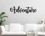 Adventure sign, Adventure Metal sign, The Adventure Begins Sign, Adventure Awaits, Metal sign, Adventure Is out There Sign, Metal Word Sign