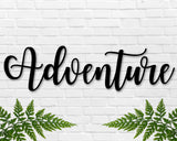 Adventure sign, Adventure Metal sign, The Adventure Begins Sign, Adventure Awaits, Metal sign, Adventure Is out There Sign, Metal Word Sign