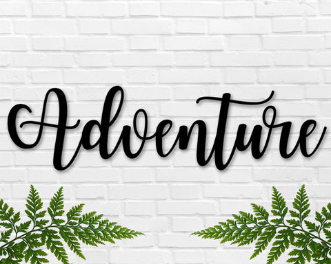 Adventure sign, Adventure Metal sign, The Adventure Begins Sign, Adventure Awaits, Metal sign, Adventure Is out There Sign, Metal Word Sign