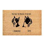 you have no reason to be here/custom doormat