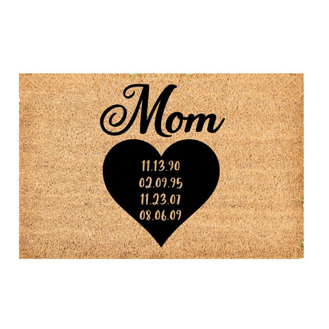 11.13.90, 02.09.95, 11.23.07, 08.06.09/mom doormat